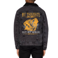 Funny Saying Welding Strong Welder My Thoughts Are Unisex Sherpa-lined Denim Jacket | Artistshot