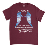 My Godfather Is My Guardian Angel Classic T-shirt | Artistshot