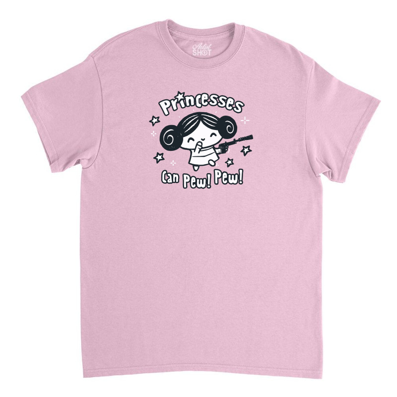 Princesses Can Pew! Pew! Too Classic T-shirt | Artistshot