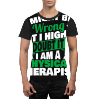 Funny Physical Therapist Shirt Joke Physical Thera Graphic T-shirt | Artistshot