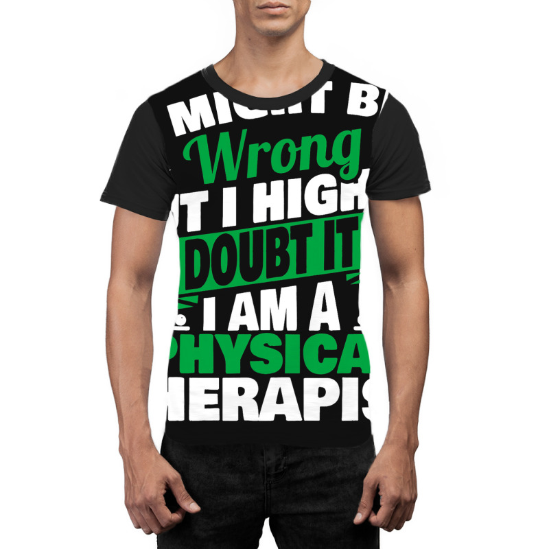 Funny Physical Therapist Shirt Joke Physical Thera Graphic T-shirt | Artistshot