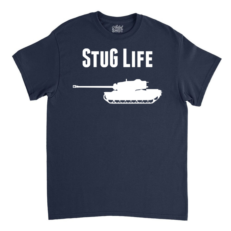 Stug Life Classic T-shirt by SabriAcar | Artistshot