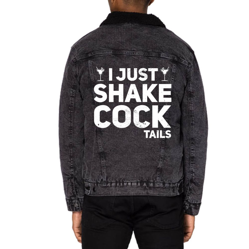 I Just Shake Cocktails Bartender Bar Bartending Ba Unisex Sherpa-lined Denim Jacket | Artistshot