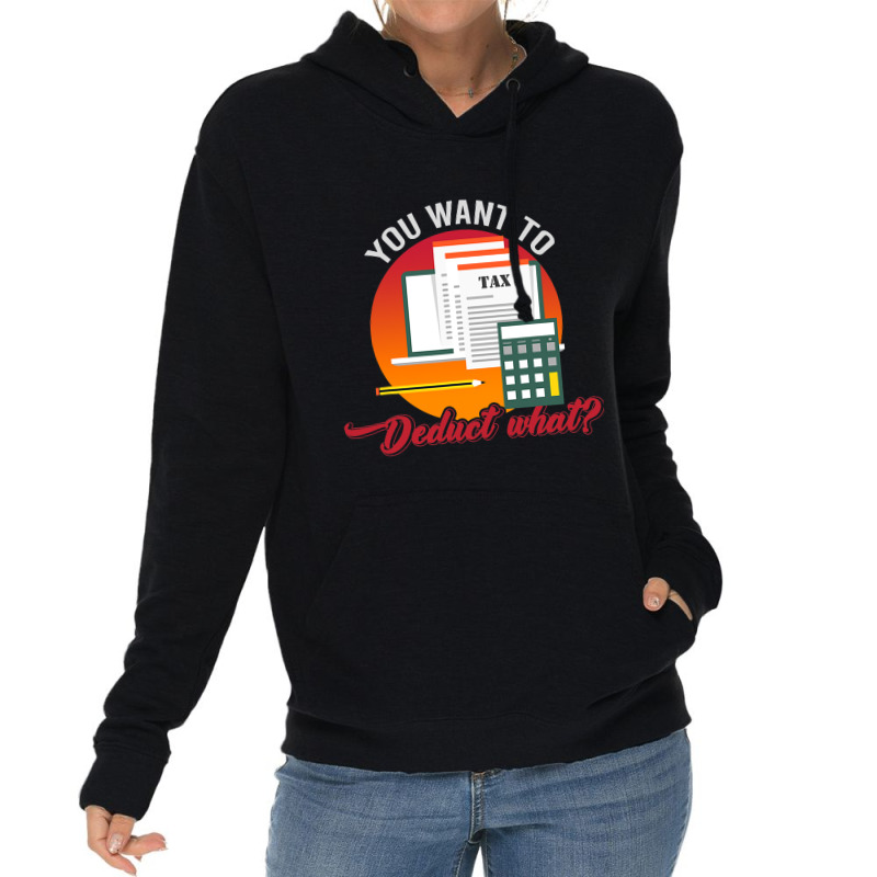 Funny Tax Season Taxation Gift Idea Taxes Lightweight Hoodie | Artistshot