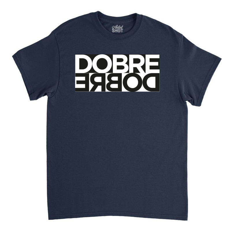 Dobre Twins Classic T-shirt | Artistshot