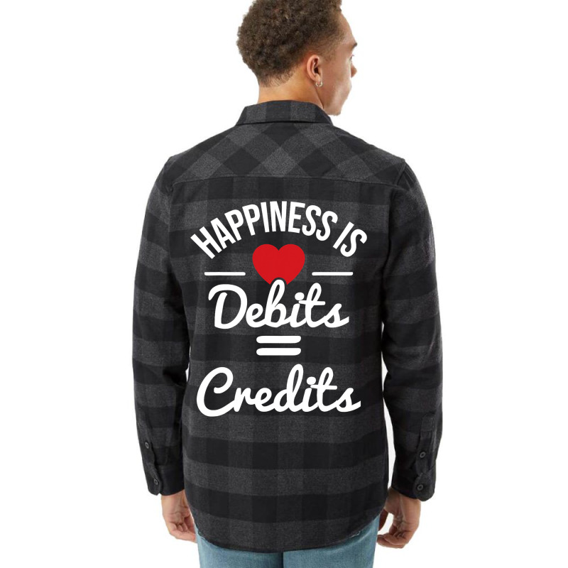 Happiness Is Debits Credits Accountant Bookkeeper  Flannel Shirt | Artistshot