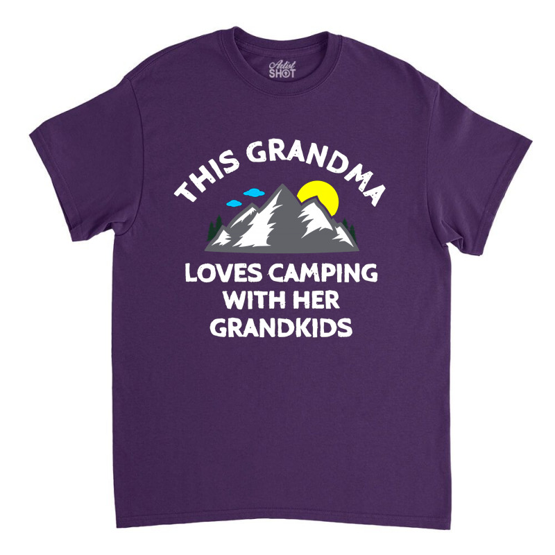 This Grandma Loves Camping With Her Grandkids Classic T-shirt by hoainv | Artistshot