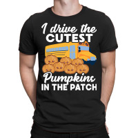 I Drive The Cutest Pumpkins In Patch Halloween Bus T-shirt | Artistshot