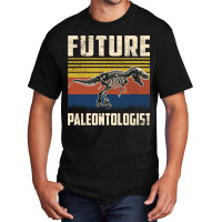 Funny Future Paleontologist Fossil Dinosaurs Lover Basic T-shirt | Artistshot