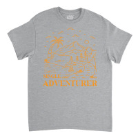 Single Adventurer Classic T-shirt | Artistshot