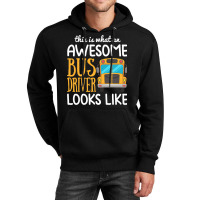 Funny School Bus Driver Gift Awesome Bus Driver Unisex Hoodie | Artistshot