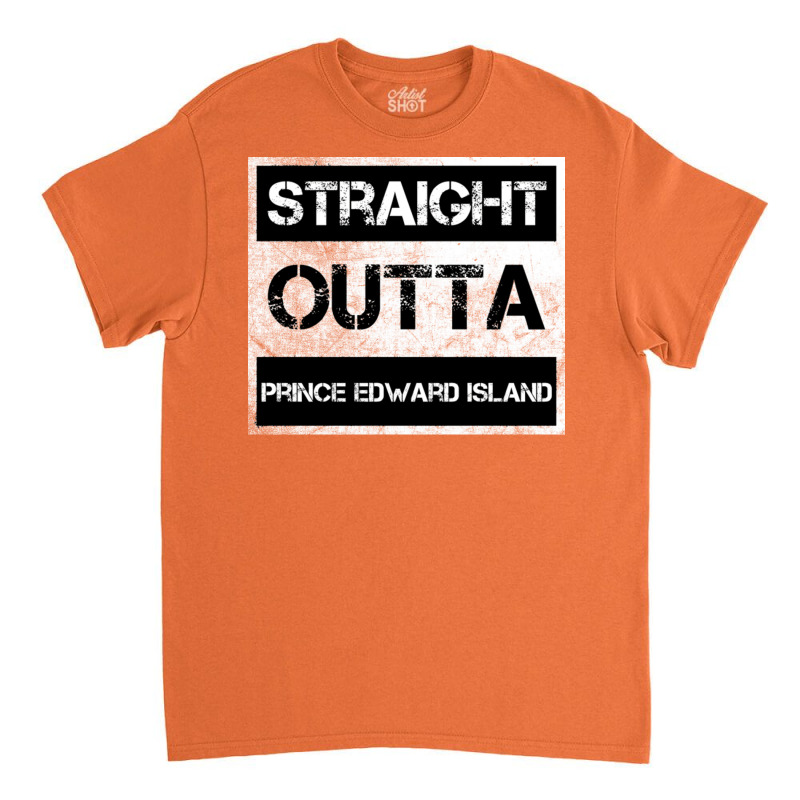 Straight Outta Prince Edward Island National Park Canada Vintage Distr Classic T-shirt by CherylBrandy | Artistshot