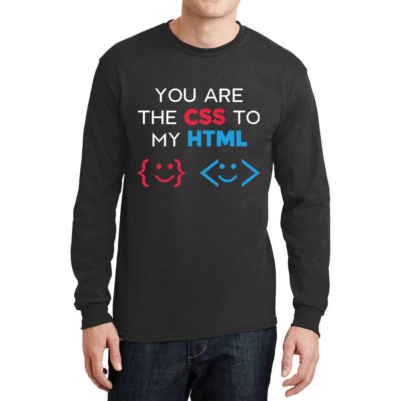 Funny Css Html Web Developer Programmer Nerd Geek  Long Sleeve Shirts | Artistshot