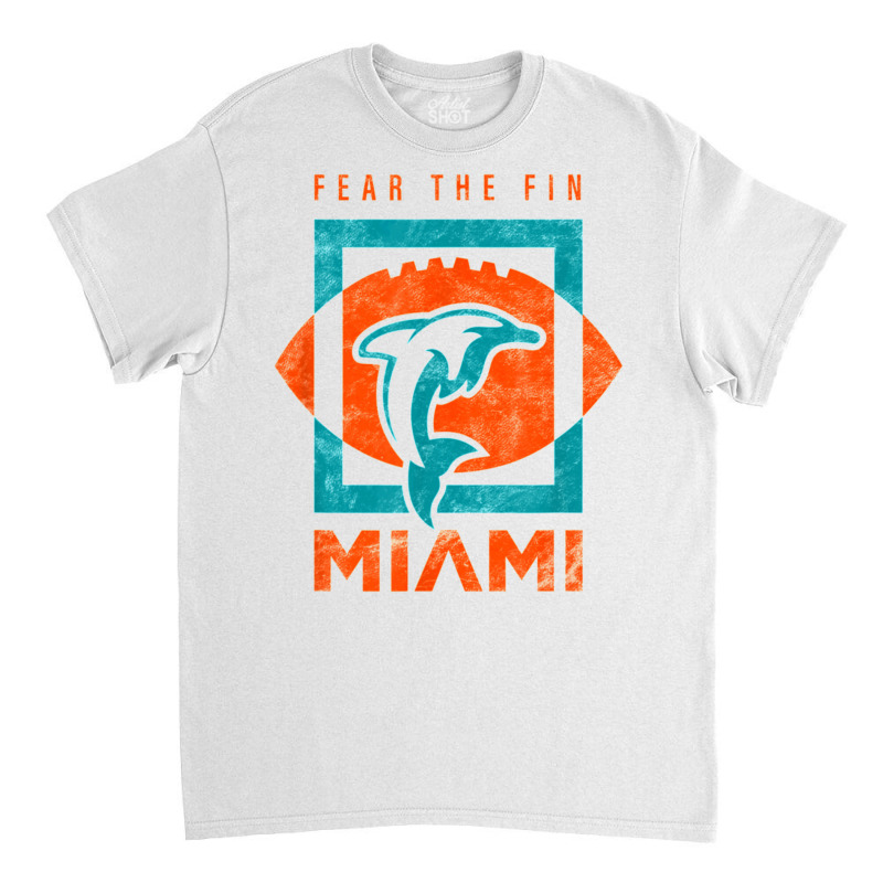 Cool Dolphin Fear The Fin Miami Football Fan Classic T-shirt | Artistshot