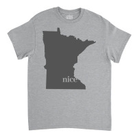 Minnesota Nice (gray) Classic T-shirt | Artistshot