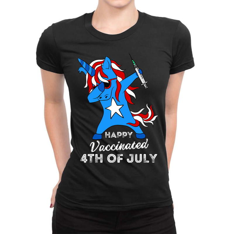 Happy Vaccinated 4th Of July Men Women Pro Vaccine Ladies Fitted T-Shirt by ArabellMonk | Artistshot