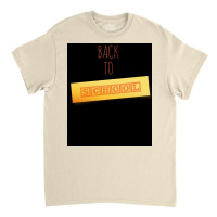 Back To School Poster Classic T-shirt | Artistshot