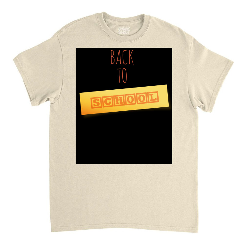 Back To School Poster Classic T-shirt | Artistshot