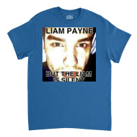 Liam Payne But The Liam Is Silent  Poster Classic T-shirt | Artistshot