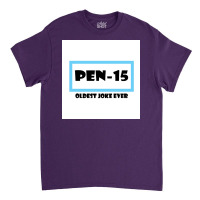 Pen15 Quote Stickers 98983 Poster Copy Classic T-shirt | Artistshot