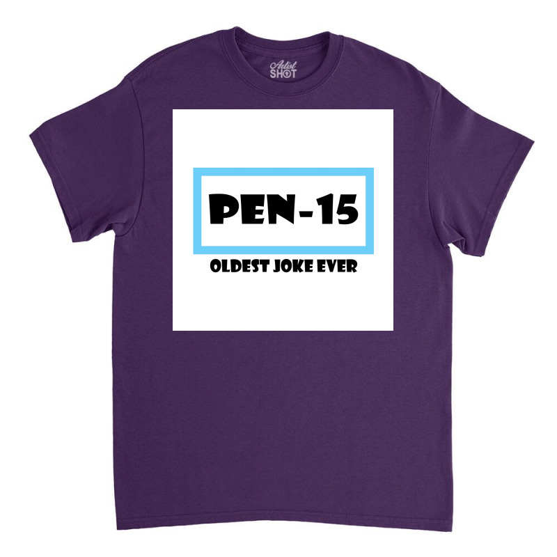 Pen15 Quote Stickers 98983 Poster Copy Classic T-shirt | Artistshot