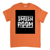 Smush Room Poster Copy Copy Copy Classic T-shirt | Artistshot