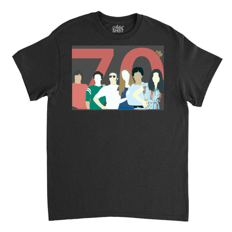 That 70s Show   Retro Look Poster Copy Classic T-shirt | Artistshot