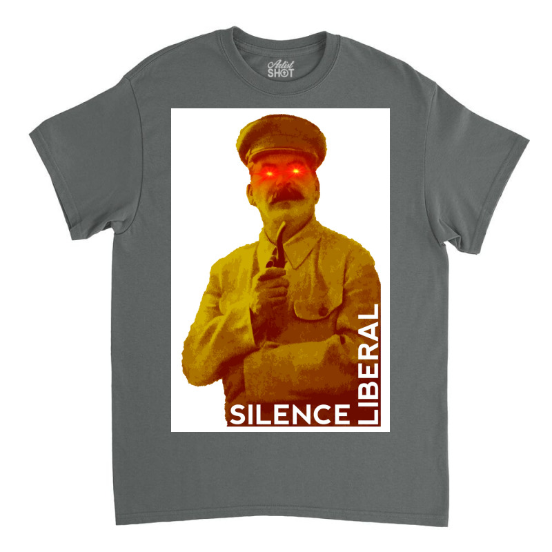 Silence Liberal Poster Classic T-shirt | Artistshot