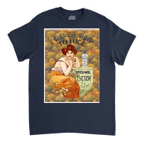 Too Drunk To Fck Poster Classic T-shirt | Artistshot