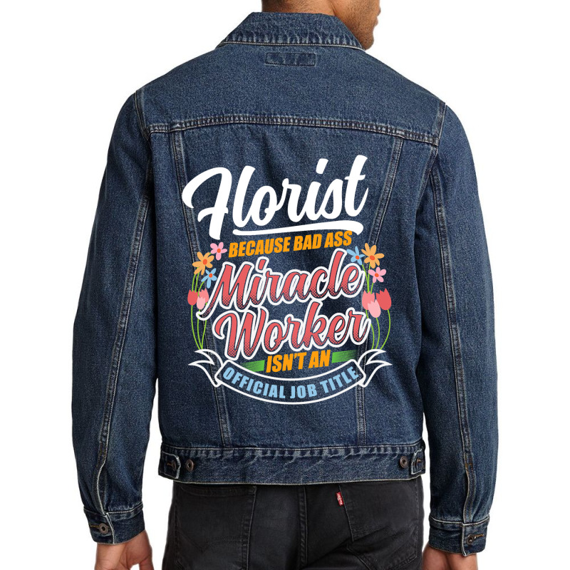 Florists Flower Arranging Gardener Men Denim Jacket | Artistshot