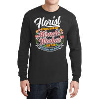 Florists Flower Arranging Gardener Long Sleeve Shirts | Artistshot