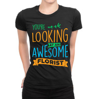 Flower Arranging Bouquet Shop Looking At An Awesom Ladies Fitted T-shirt | Artistshot