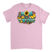 Mom Of Twins Sunflower Mothers Day Classic T-shirt | Artistshot