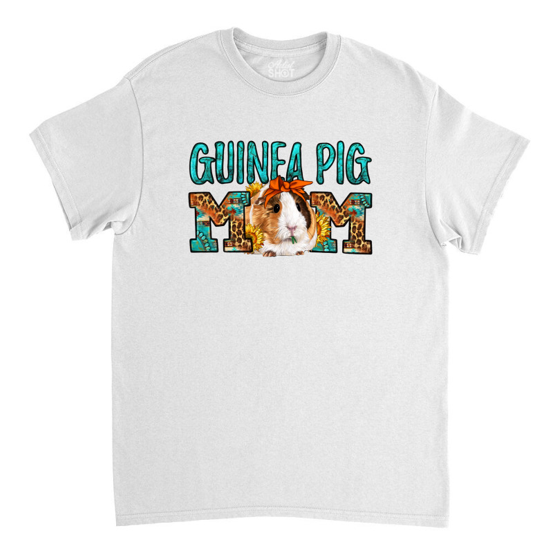 Guinea Pig Mom Mother's Day Classic T-shirt | Artistshot