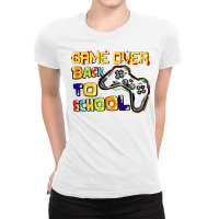 Game Over Back To School Ladies Fitted T-shirt | Artistshot