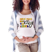 Game Over Back To School Maternity Scoop Neck T-shirt | Artistshot