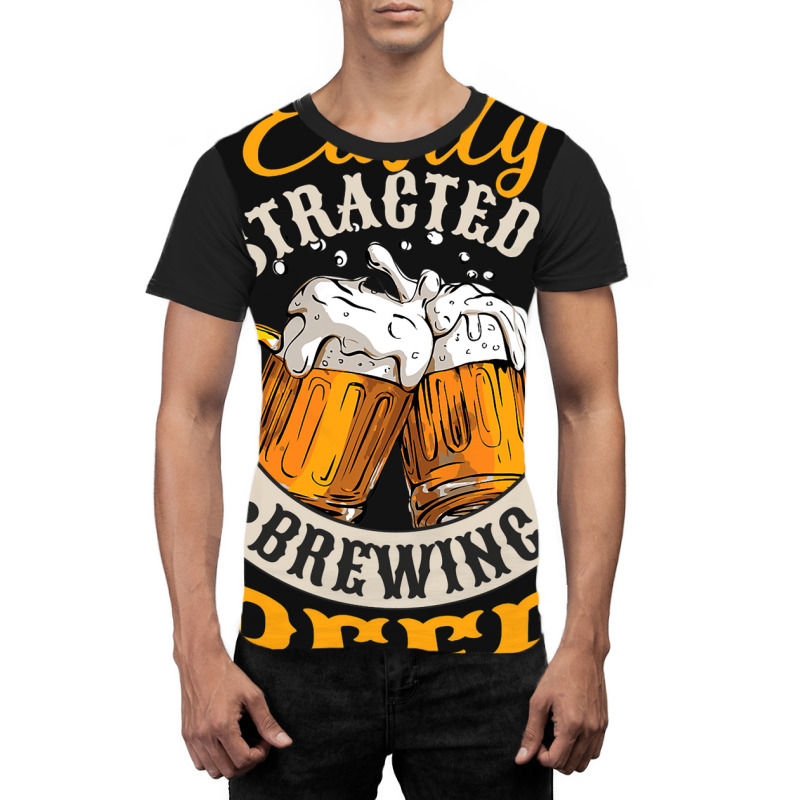 Easily Distracted By Brewing Beer Graphic T-shirt | Artistshot