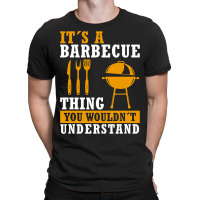 Funny Bbq Barbecue Grill Grilling Joke Smoking Mea T-shirt | Artistshot