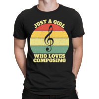 Womens Just A Girl Who Loves Composing T-shirt | Artistshot