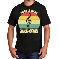 Womens Just A Girl Who Loves Composing Basic T-shirt | Artistshot