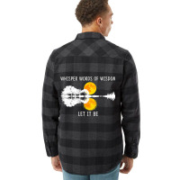 Whisper Words Of Wisdom Letit Be Tshirt Guitar Lak Flannel Shirt | Artistshot