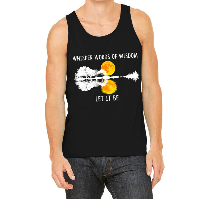 Whisper Words Of Wisdom Letit Be Tshirt Guitar Lak Tank Top | Artistshot