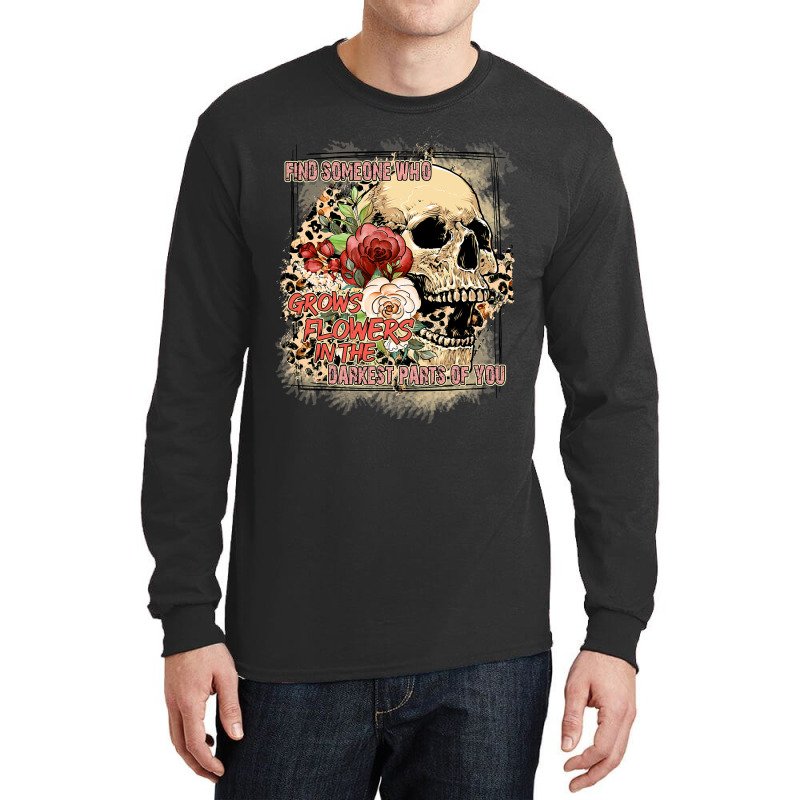 Find Someone Who Grows Flowers Boho Leopard Skull  Long Sleeve Shirts | Artistshot