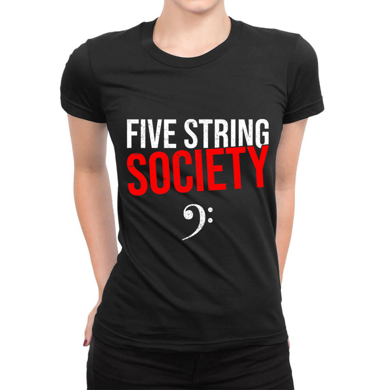 Five String Society Gift For  Strings Bass Guitar Ladies Fitted T-Shirt by YadrielCarballo | Artistshot