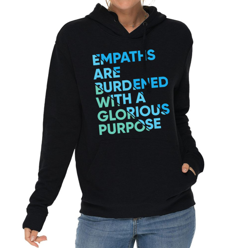 Empath Graphic Purpose Meditation Quote Sensitive  Lightweight Hoodie | Artistshot