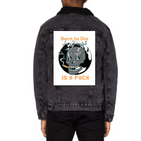 Borntodie Unisex Sherpa-lined Denim Jacket | Artistshot