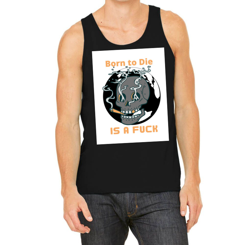 Borntodie Tank Top | Artistshot