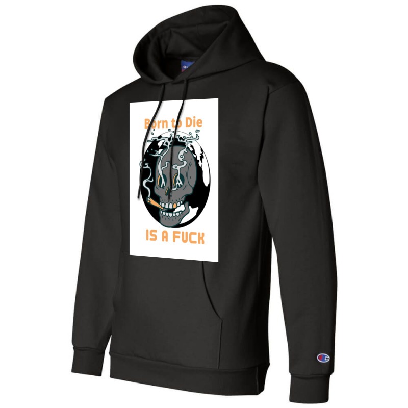 Borntodie Champion Hoodie | Artistshot