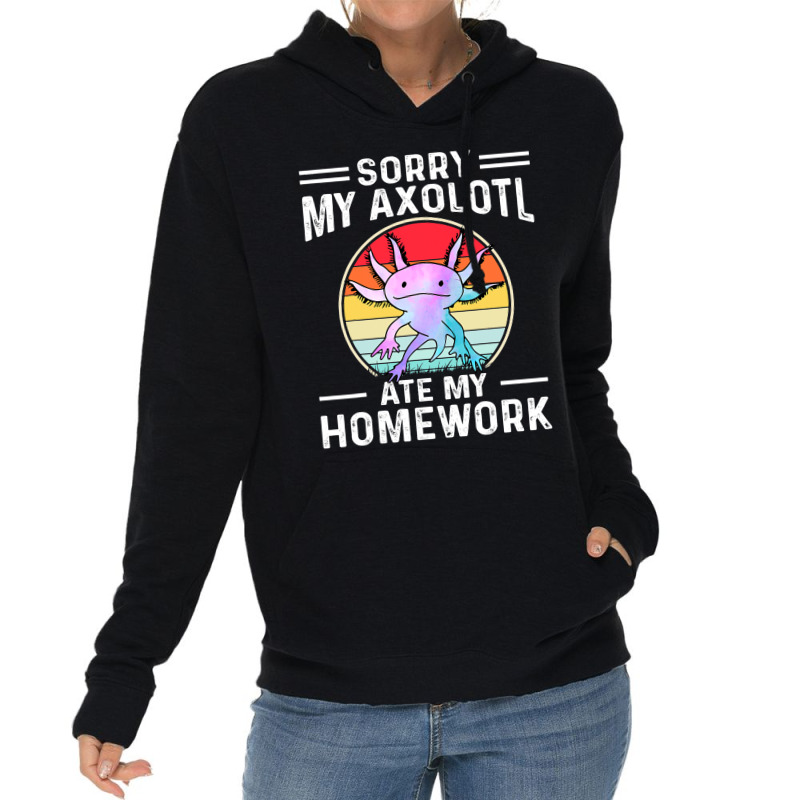 Sorry My Axolotl Ate My Homework Amphibian Salaman Lightweight Hoodie | Artistshot