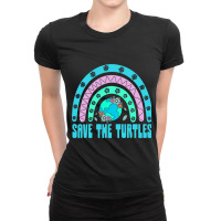 Save The Turtles Ecology Ocean Ecosystem Sea Turtl Ladies Fitted T-shirt | Artistshot